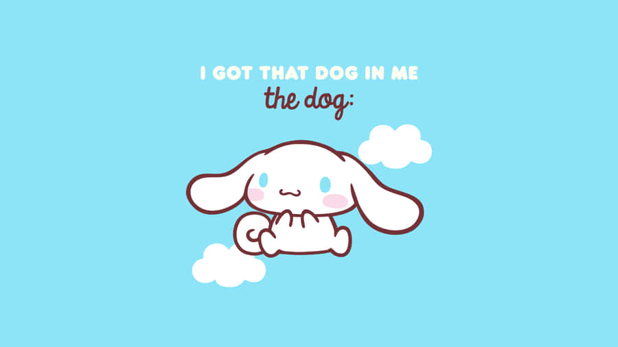 Cinnamoroll Dog In Me Aesthetic Wallpaper