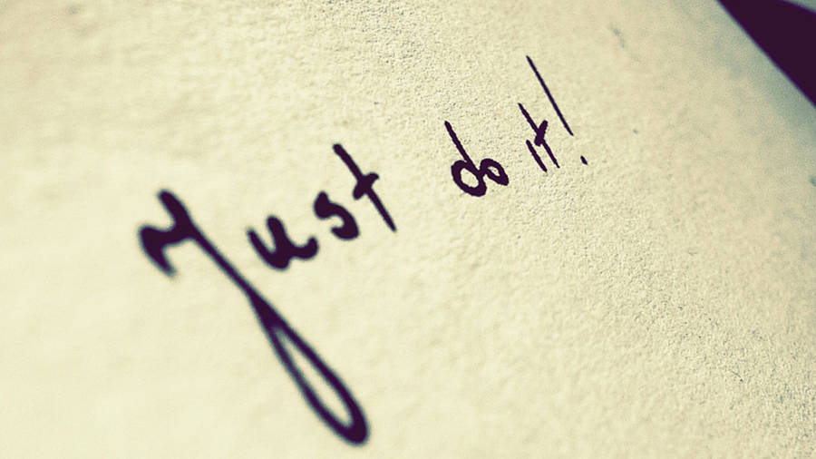 Close-up Just Do It Text Wallpaper