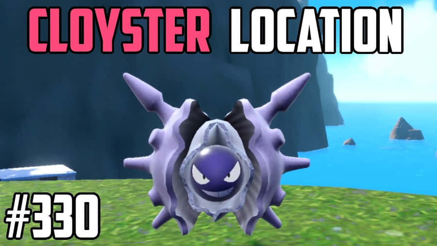 Cloyster Location Wallpaper