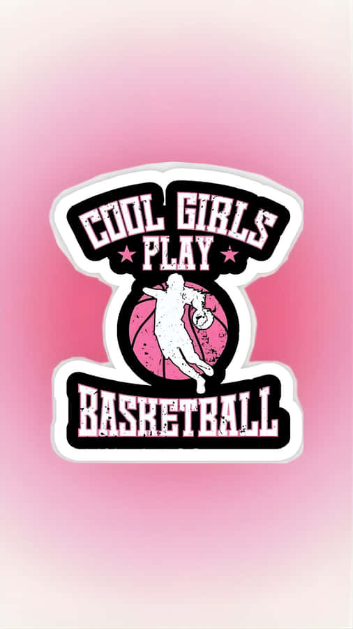 Cool Girls Play Basketball Wallpaper