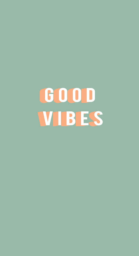 Cute Sage Green Good Vibes Wallpaper