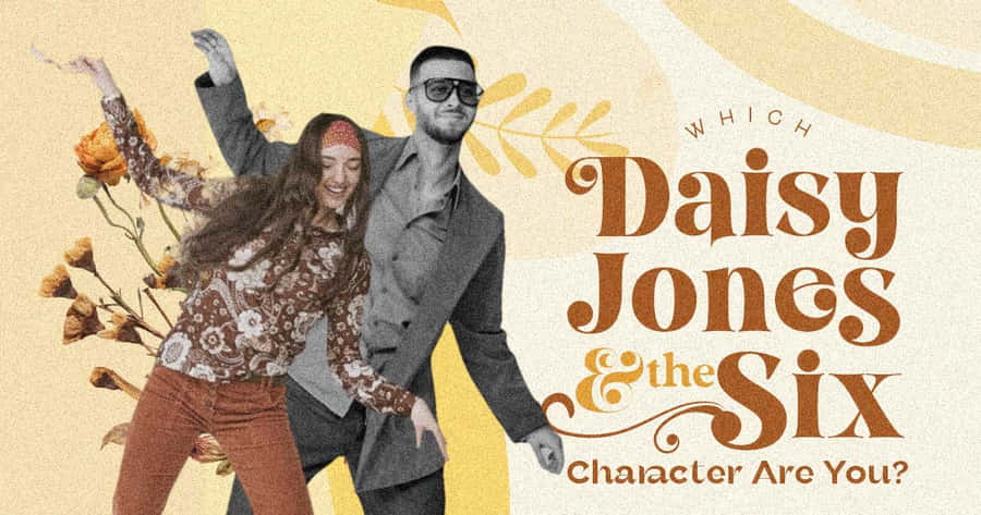 Daisy Jonesand The Six Character Quiz Wallpaper
