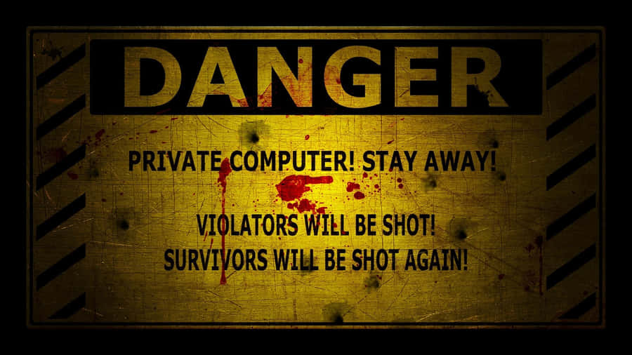 Danger Private Computer Sign Wallpaper