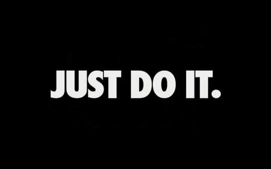 Dark Just Do It Slogan Wallpaper