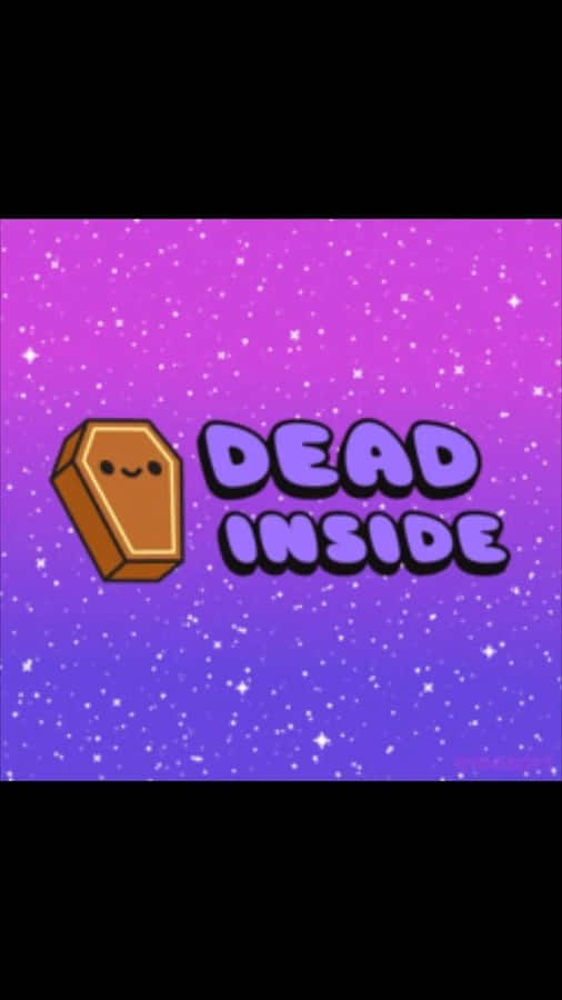 Dead Inside - A Purple Background With The Words Dead Inside Wallpaper