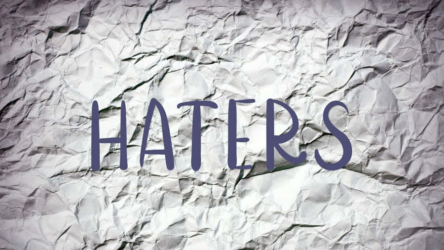 Dealing With Haters Wallpaper