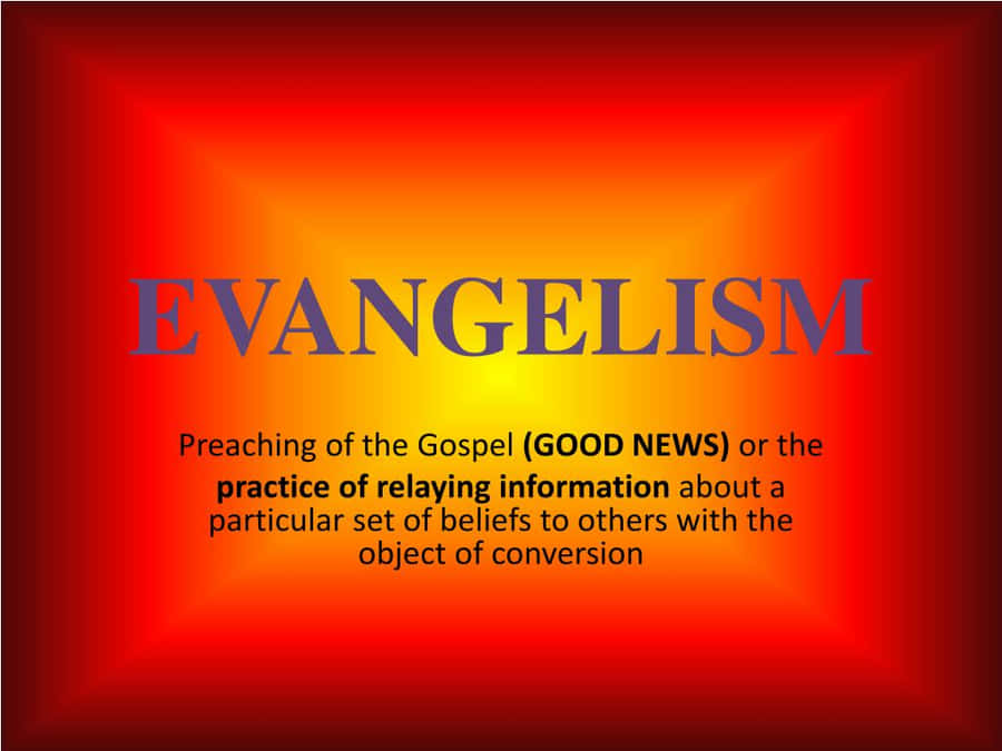 Evangelism Definition Graphic Wallpaper