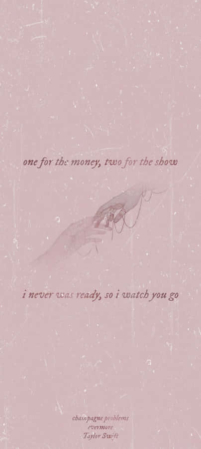 Evermore Aesthetic Taylor Swift Lyrics Wallpaper