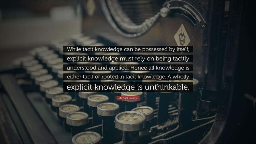 Explicit Knowledge Quote Wallpaper