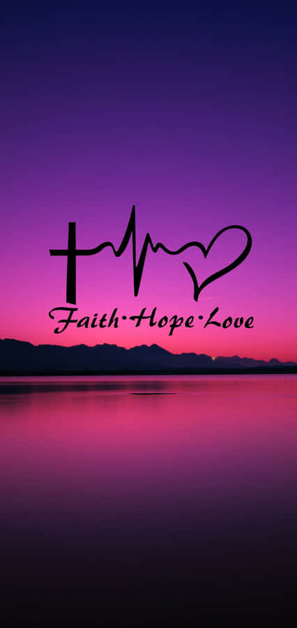 Faith Hope Love Sunset Background Wallpaper