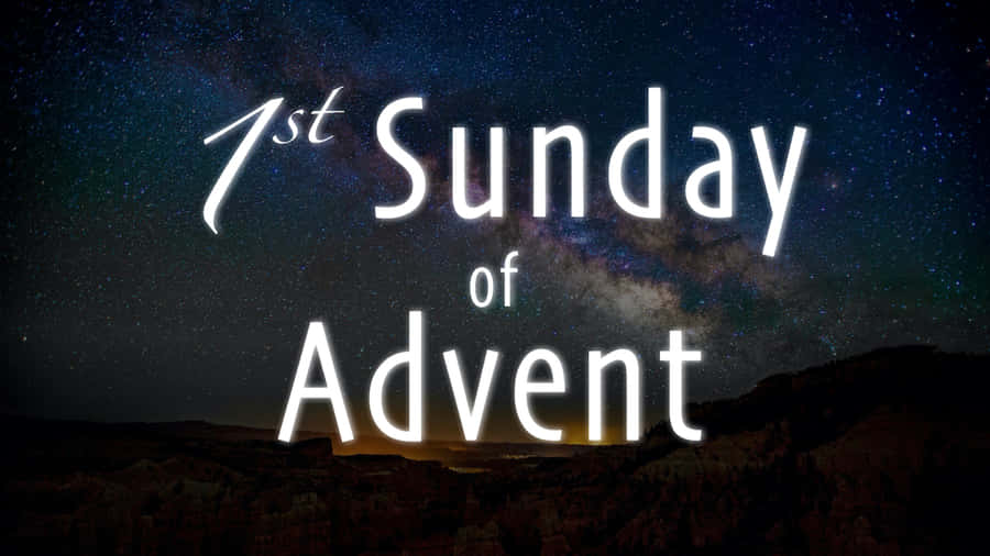 First Sunday Of Advent Celebrations Wallpaper