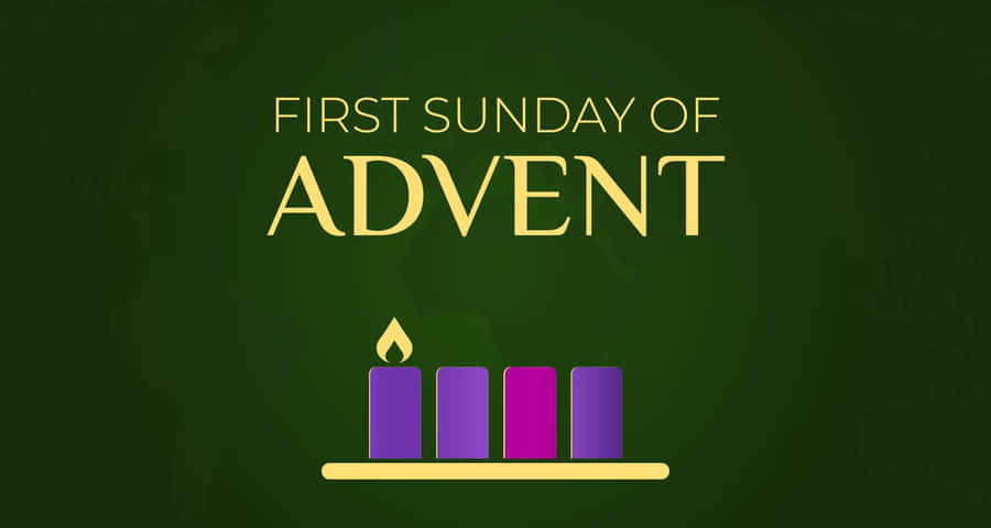 First Sundayof Advent Celebration Wallpaper