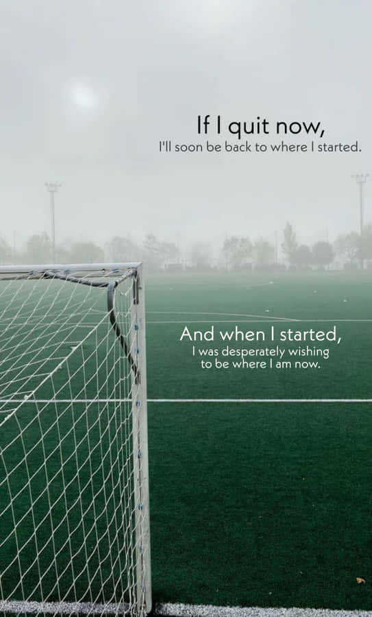 Football Quotes About Not Quitting Wallpaper