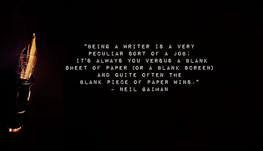 Fountain Penand Neil Gaiman Quote Wallpaper
