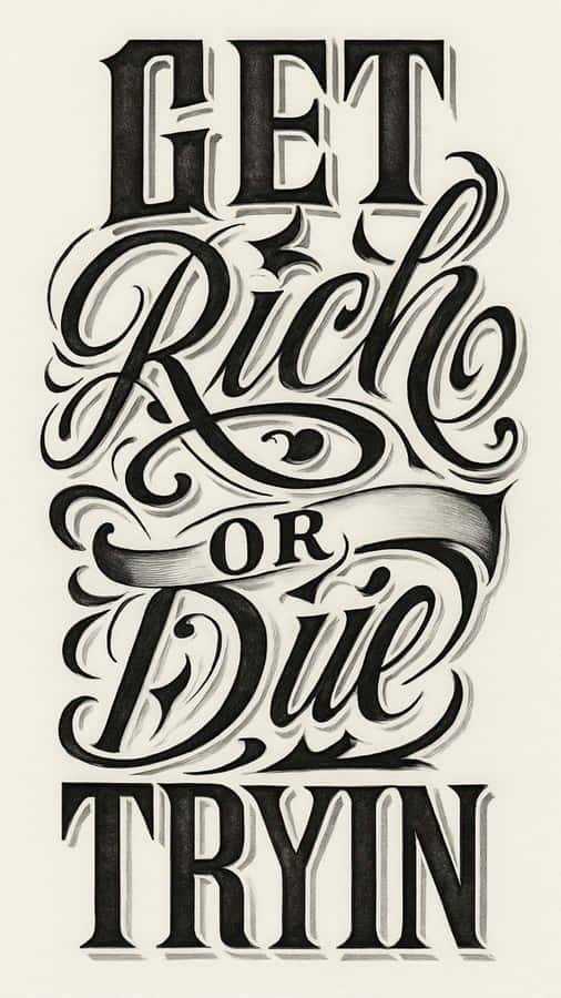 Get Rich Or Die Tryin Wallpaper