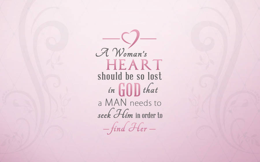 Girly Motivational Woman's Heart Lost In God Wallpaper