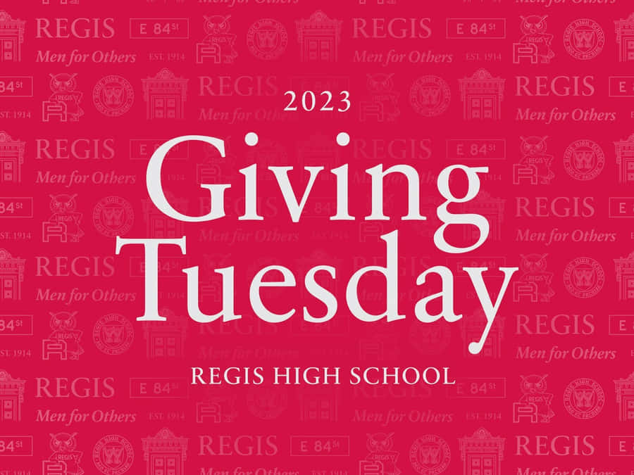 Giving Tuesday2023 Regis High School Wallpaper