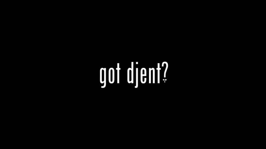 Got Dintet? Wallpaper