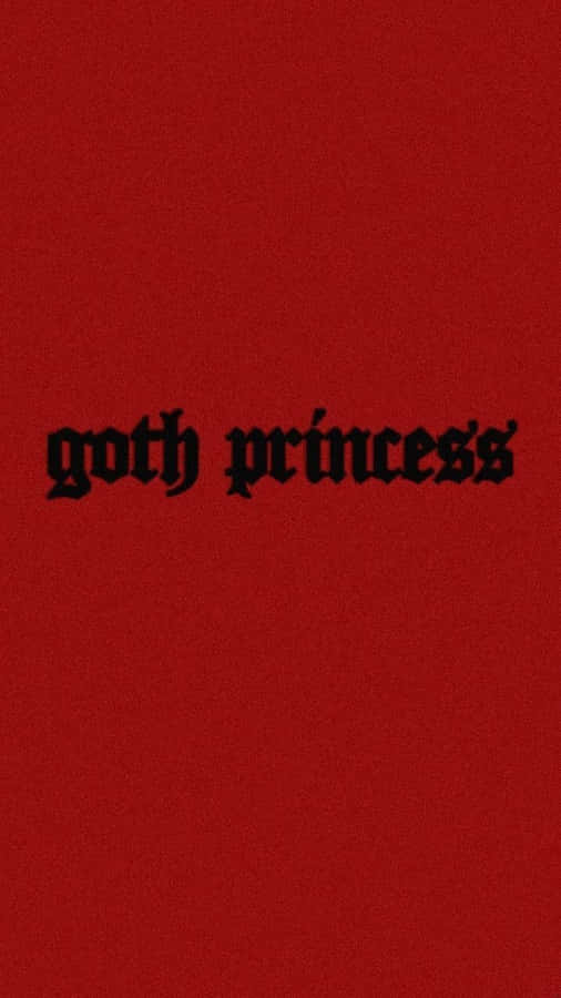 Goth Princess Text Red Background Wallpaper