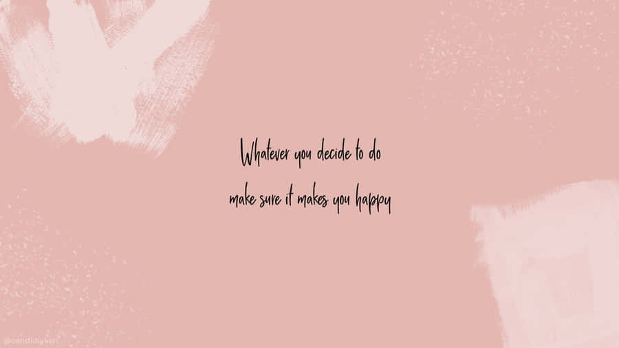Happiness Mantra Pink Background Wallpaper