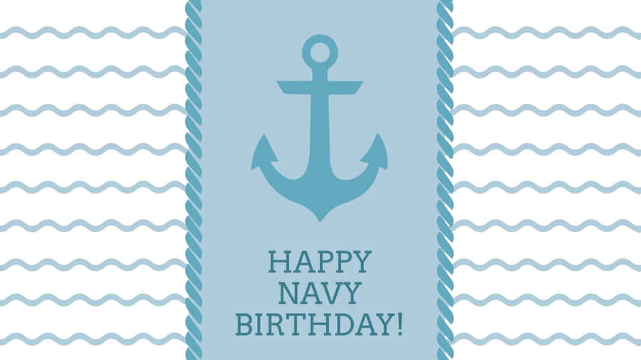 Happy Navy Birthday Anchor Graphic Wallpaper