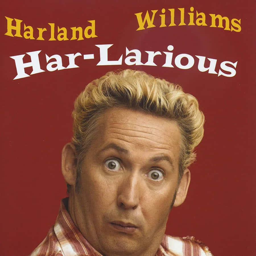 Harland Williams Har Larious Comedy Cover Wallpaper