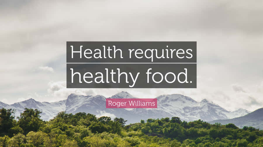 Healthy Food Inspirational Quote Mountain Backdrop Wallpaper