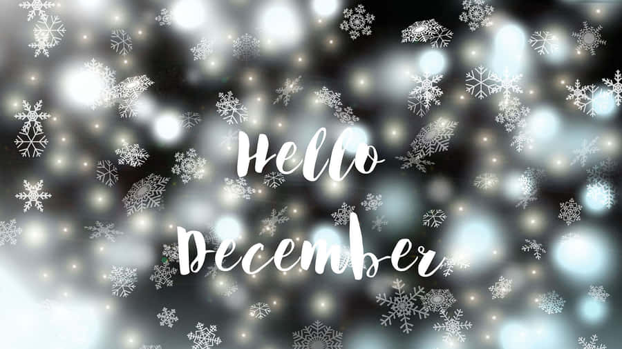 Hello December Winter Wonderland Wallpaper