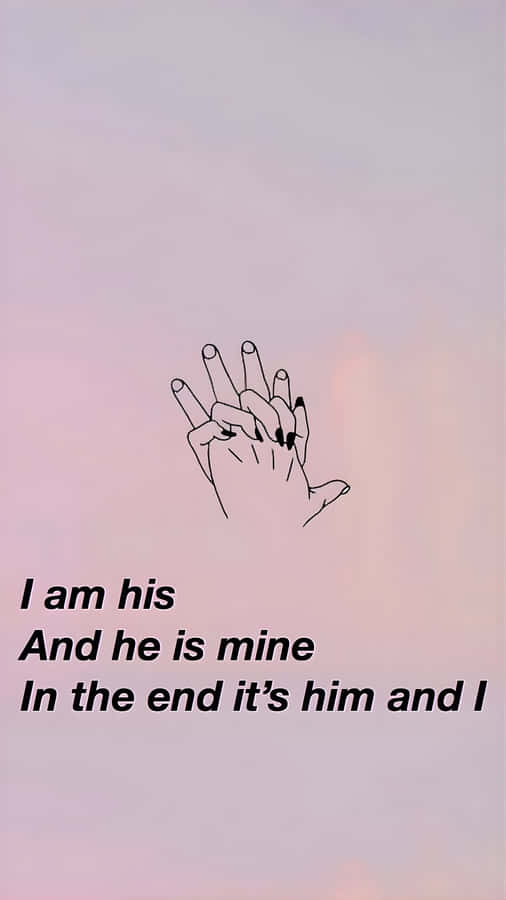 Hes Mine Love Quote Wallpaper
