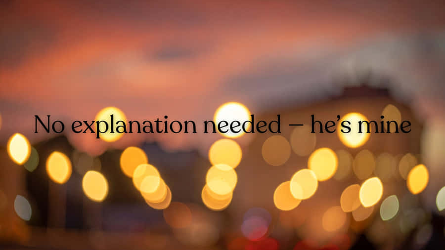 Hes Mine Love Quote Wallpaper