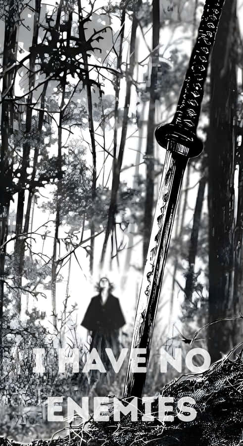 I Have No Enemies Wallpaper