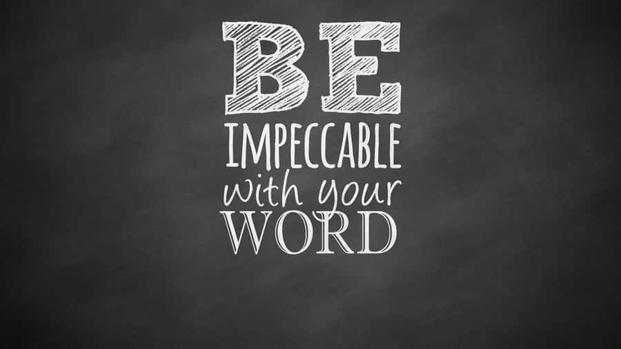 Impeccable Quote In Multiple Fonts Wallpaper