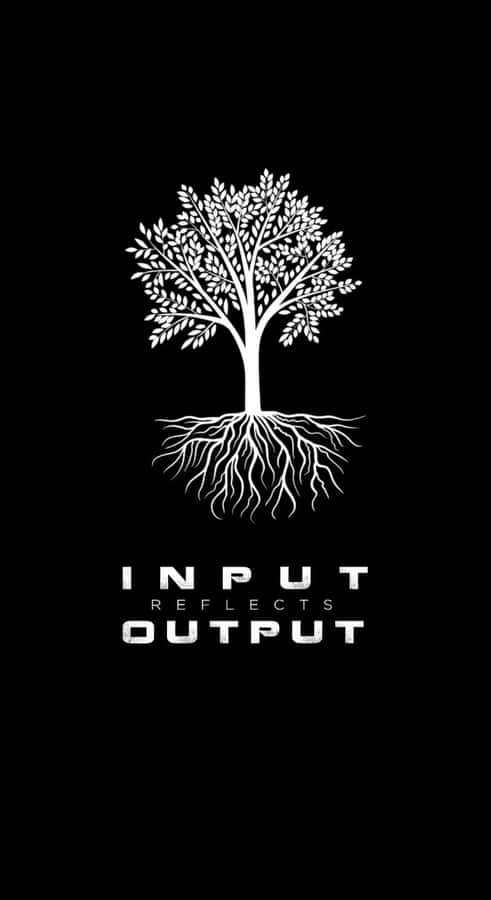 Input Reflects Output Wallpaper