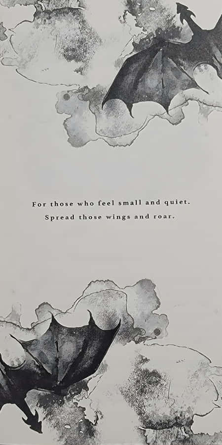 Inspirational Bat Wings Quote Wallpaper