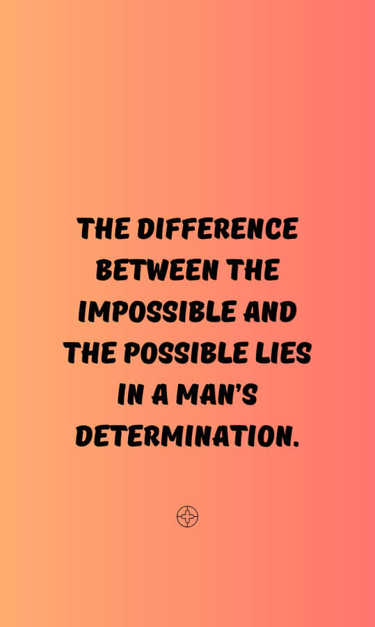 Inspirational Determination Quote Wallpaper