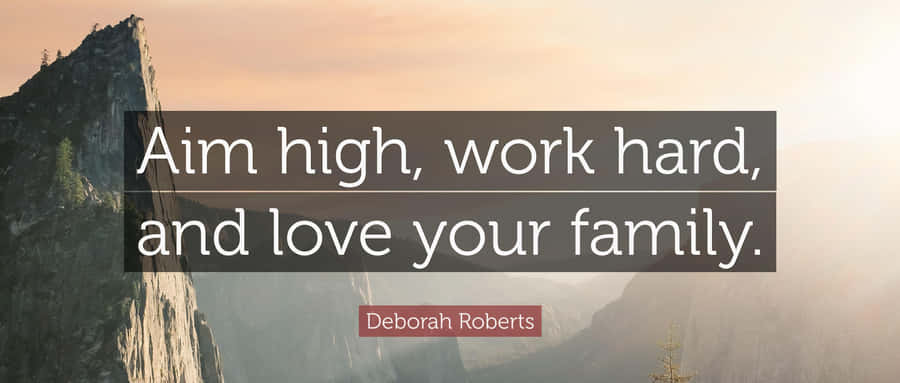 Inspirational Family Quote Mountain Backdrop Wallpaper