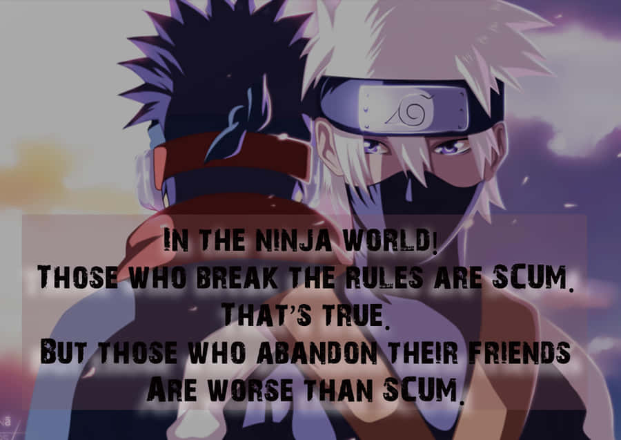 Inspirational Kakashi Hatake Quote On A Vibrant Background Wallpaper