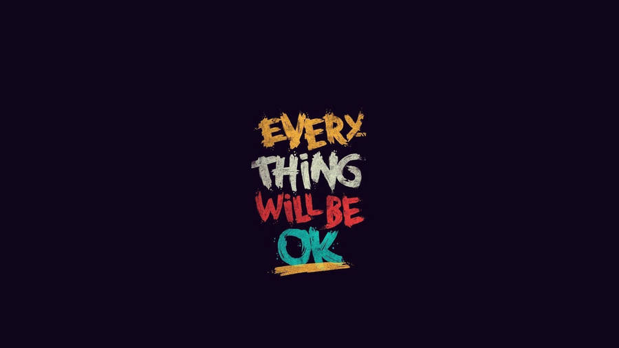 Inspirational Laptop Message In Colorful Font Wallpaper