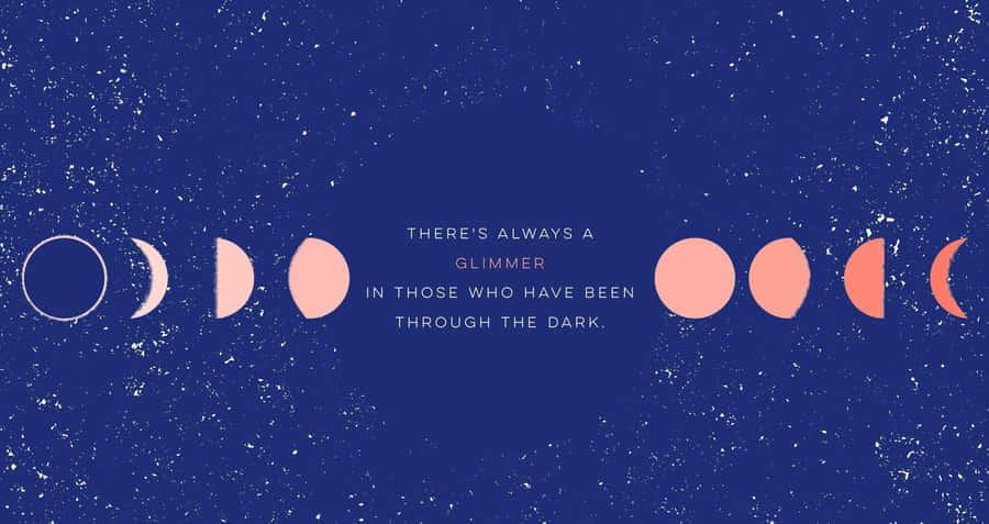 Inspirational_ Moon_ Phases_ Quote Wallpaper