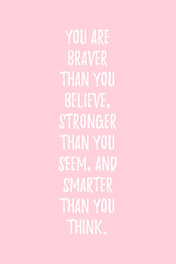 Inspirational Quote Pink Background Wallpaper