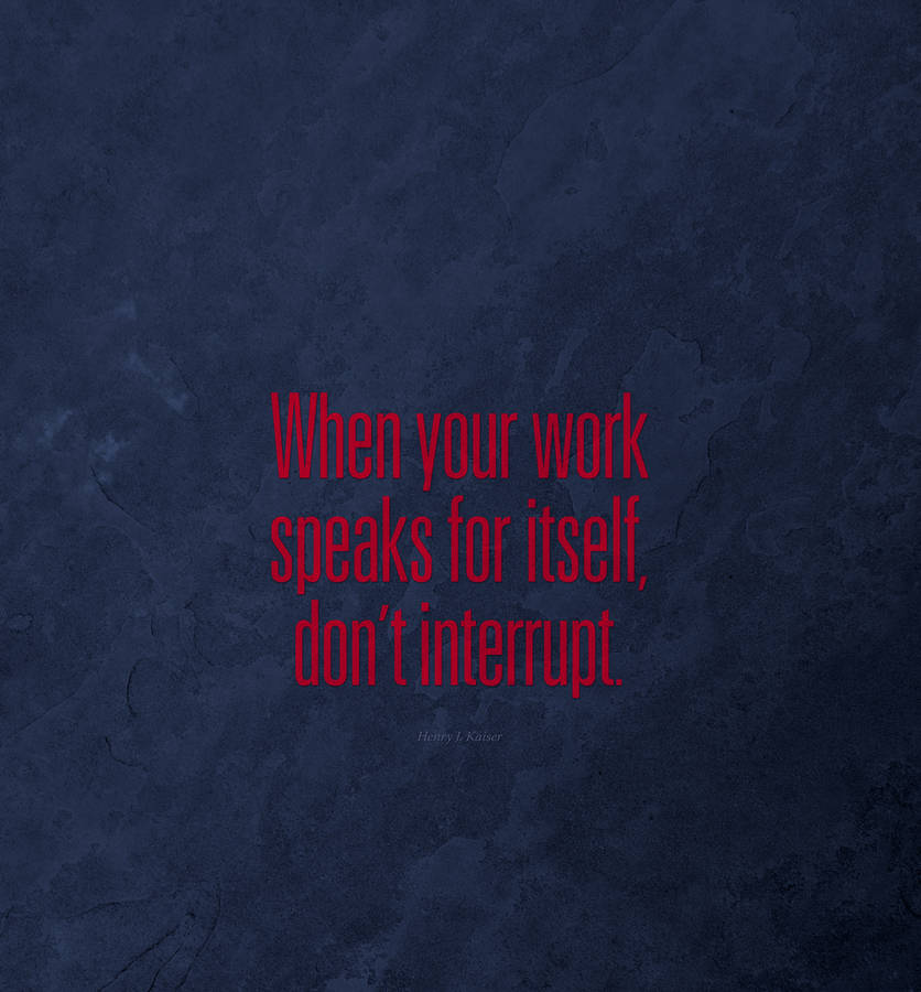 Inspiring Work Quotes Wallpaper