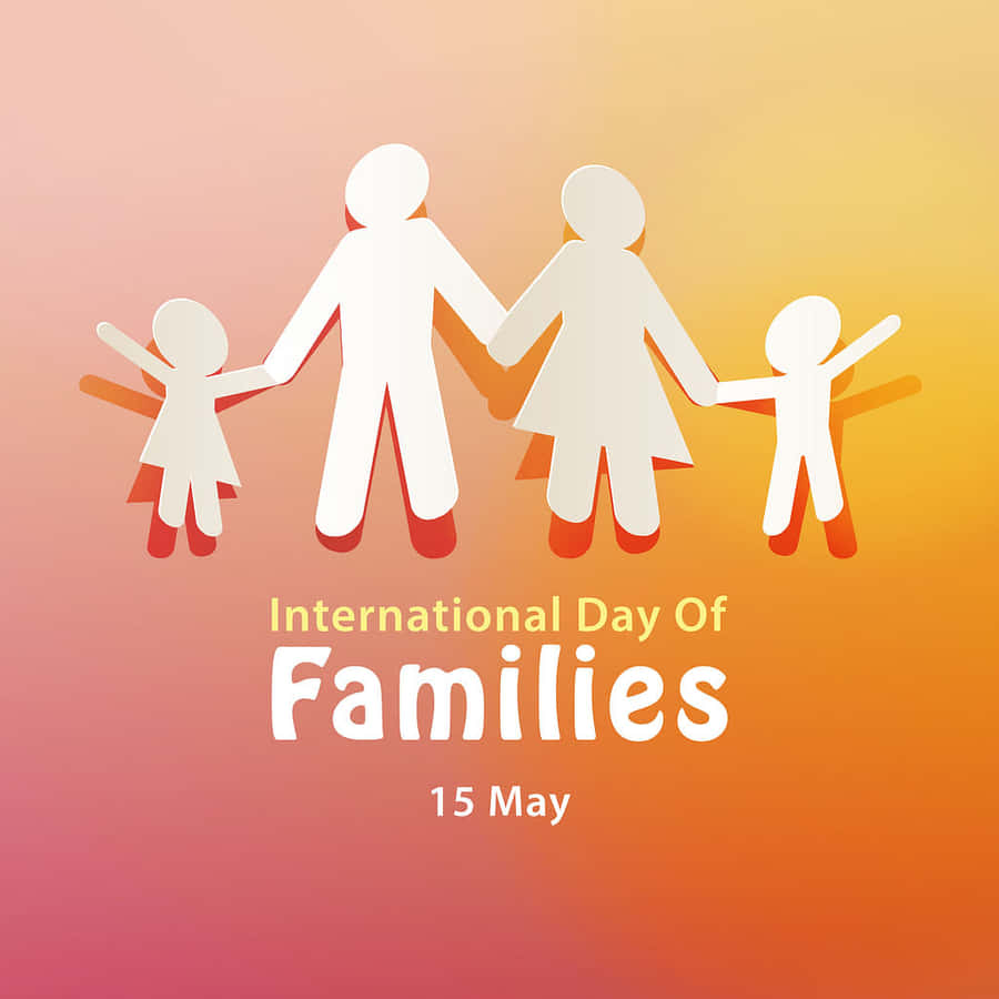 International Dayof Families15 May Wallpaper