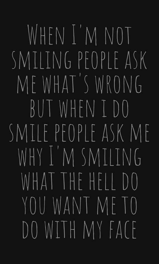 Ironic Quote About Smile Wallpaper