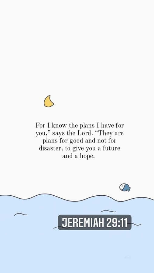 Jeremiah 29:11 Cute Art Wallpaper