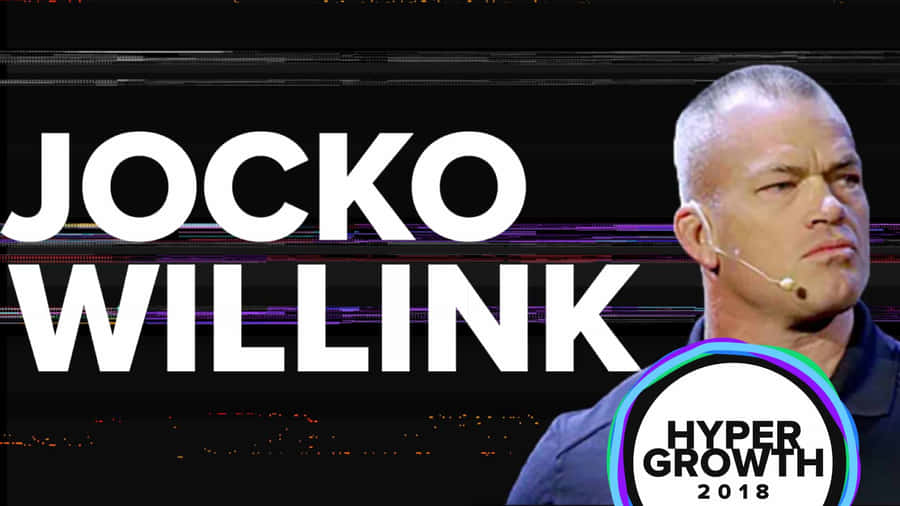 Jocko Willink Hyper Growth 2019 Wallpaper