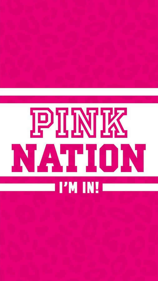 Join Pink Nation And Join The Lifestyle Revolution Wallpaper