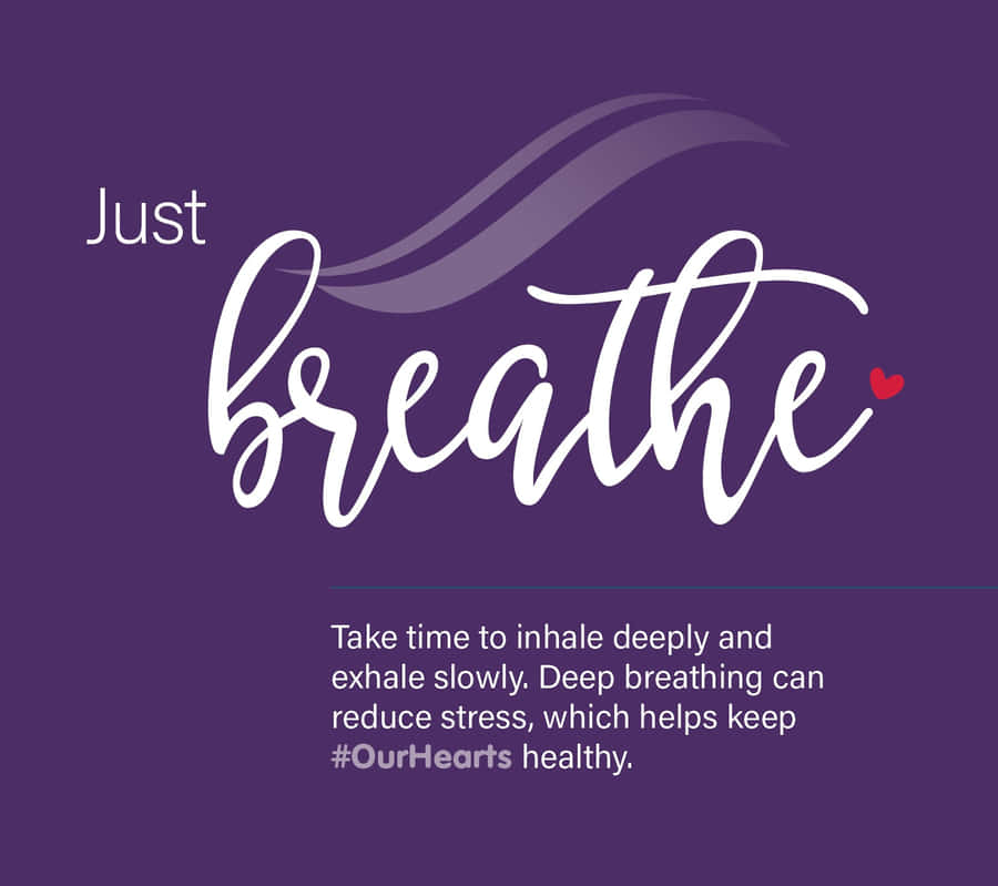Just Breathe Health Quote Wallpaper