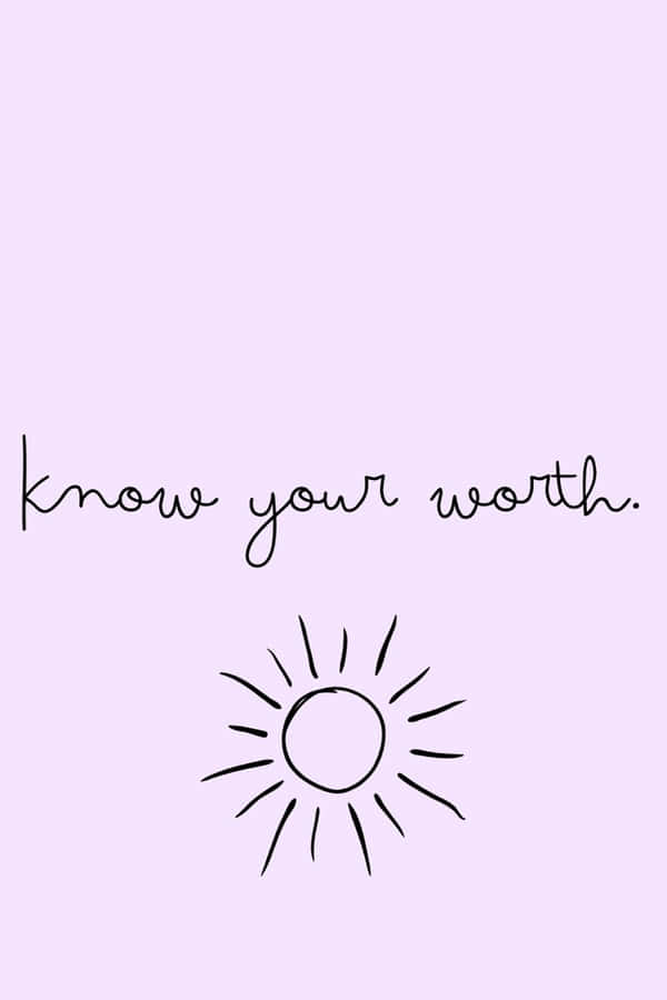 Know Your Worth Inspirational Quote Wallpaper