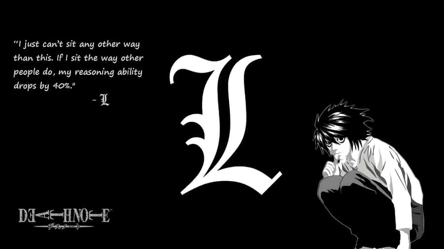 L From Death Note Quote Wallpaper