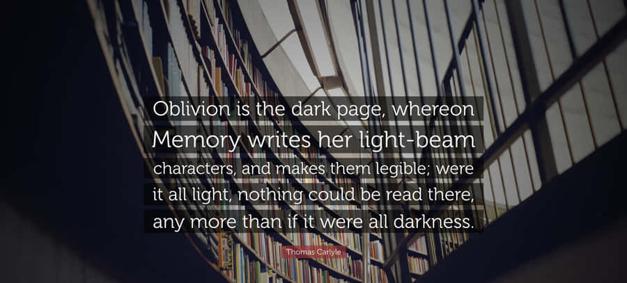 Legible Memory Quote Wallpaper